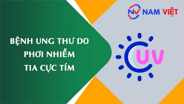 Bệnh ung thư do phơi nhiễm tia cực tím