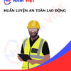 Huấn luyện an toàn lao động cho Kỹ Sư