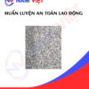 Huấn luyện an toàn lao động gia công đá hoa cương