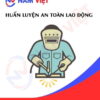 Huấn luyện an toàn lao động hàn cắt kim loại