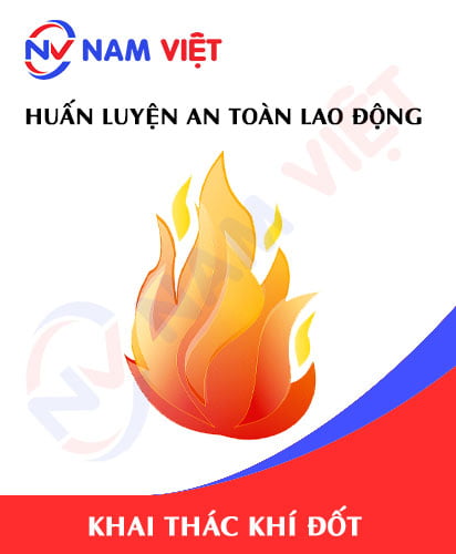Huấn luyện an toàn lao động khai thác khí đốt tự nhiên