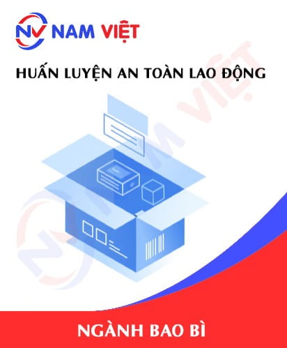 Huấn luyện an toàn lao động ngành bao bì