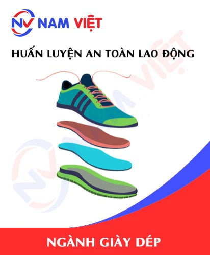 Huấn luyện an toàn lao động ngành giày dép