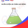 Huấn luyện an toàn lao động ngành hóa chất