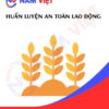Huấn luyện an toàn lao động ngành nông nghiệp