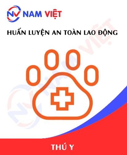Huấn luyện an toàn lao động ngành thú y