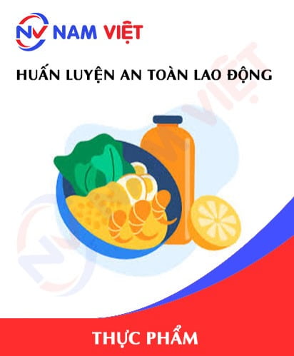 Huấn luyện an toàn lao động ngành thực phẩm