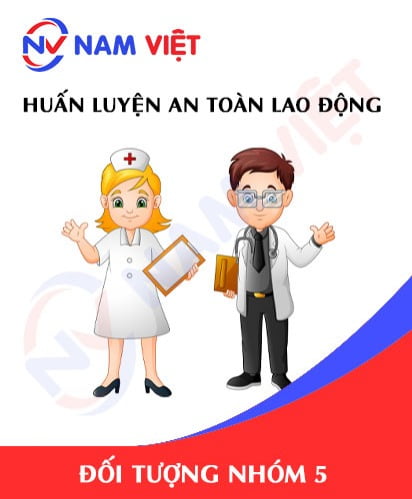 Huấn luyện an toàn lao động nhóm 5