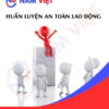 Huấn luyện an toàn lao động nhóm 6