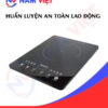 Huấn luyện an toàn lao động sản xuất bếp điện từ
