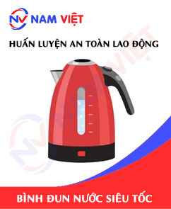 Huấn luyện an toàn lao động sản xuất bình đun nước siêu tốc