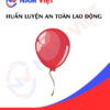 Huấn luyện an toàn lao động sản xuất bong bóng