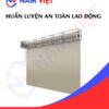 Huấn luyện an toàn lao động sản xuất cửa cuốn