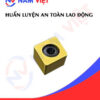 Huấn luyện an toàn lao động sản xuất dao tiện CNC