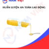 Huấn luyện an toàn lao động sản xuất dầu thực vật