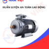 Huấn luyện an toàn lao động sản xuất động cơ điện