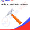 Huấn luyện an toàn lao động sản xuất dụng cụ kim khí cầm tay