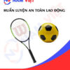 Huấn luyện an toàn lao động sản xuất dụng cụ thể thao
