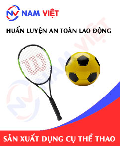 Huấn luyện an toàn lao động sản xuất dụng cụ thể thao