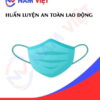 Huấn luyện an toàn lao động sản xuất khẩu trang y tế