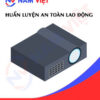 Huấn luyện an toàn lao động sản xuất máy chiếu
