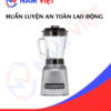 Huấn luyện an toàn lao động sản xuất máy xay sinh tố
