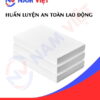 Huấn luyện an toàn lao động sản xuất mút xốp