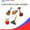 Huấn luyện an toàn lao động sản xuất nhạc cụ