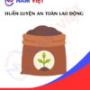 Huấn luyện an toàn lao động sản xuất phân bón