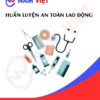 Huấn luyện an toàn lao động sản xuất thiết bị y tế