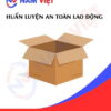 Huấn luyện an toàn lao động sản xuất thùng hộp carton