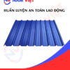 Huấn luyện an toàn lao động sản xuất tôn