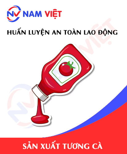 Huấn luyện an toàn lao động sản xuất tương cà