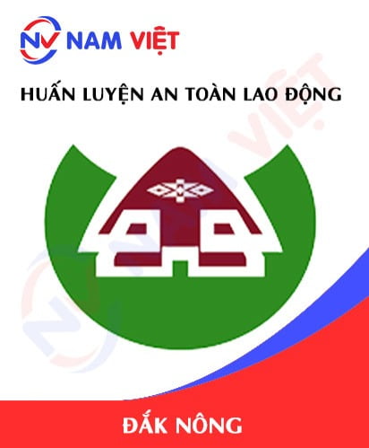 Huấn luyện an toàn lao động tại Đắk Nông