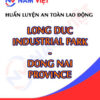Huấn luyện an toàn lao động tại Khu công nghiệp Long Đức