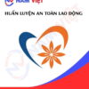 Huấn luyện an toàn lao động tại Lạng Sơn