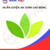 Huấn luyện an toàn lao động tại Thái Nguyên