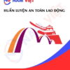 Huấn luyện an toàn lao động tại Thừa Thiên Huế