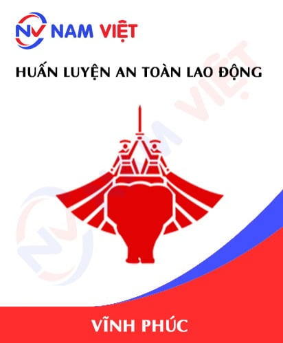 Huấn luyện an toàn lao động tại Vĩnh Phúc