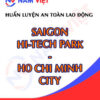 Huấn luyện an toàn lao động tại khu công nghệ cao Quận 9