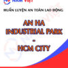 Huấn luyện an toàn lao động tại khu công nghiệp An Hạ