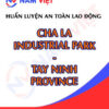 Huấn luyện an toàn lao động tại khu công nghiệp Chà Là