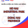 Huấn luyện an toàn lao động tại khu công nghiệp Hố Nai