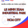 Huấn luyện an toàn lao động tại khu công nghiệp Lê Minh Xuân