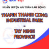 Huấn luyện an toàn lao động tại khu công nghiệp Thành Thành Công