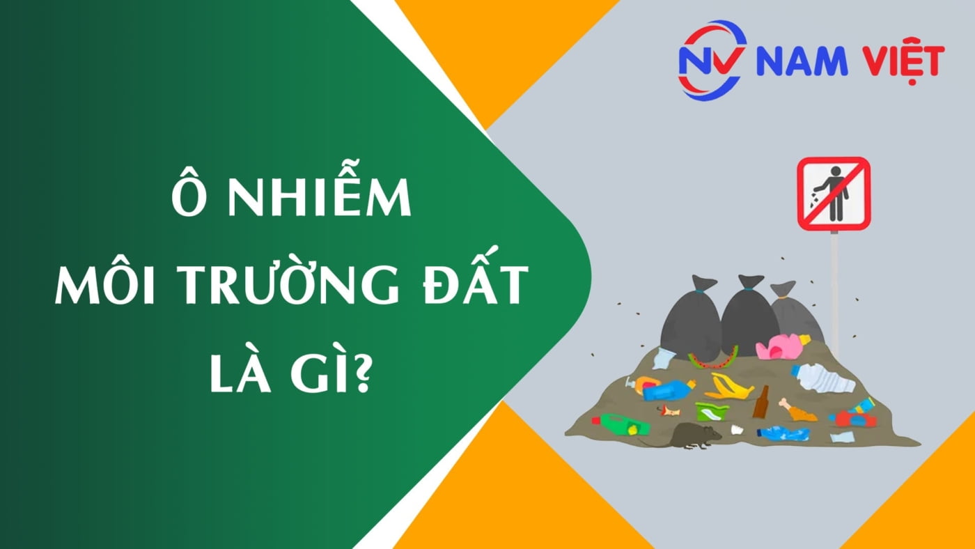Ô nhiễm đất là gì?