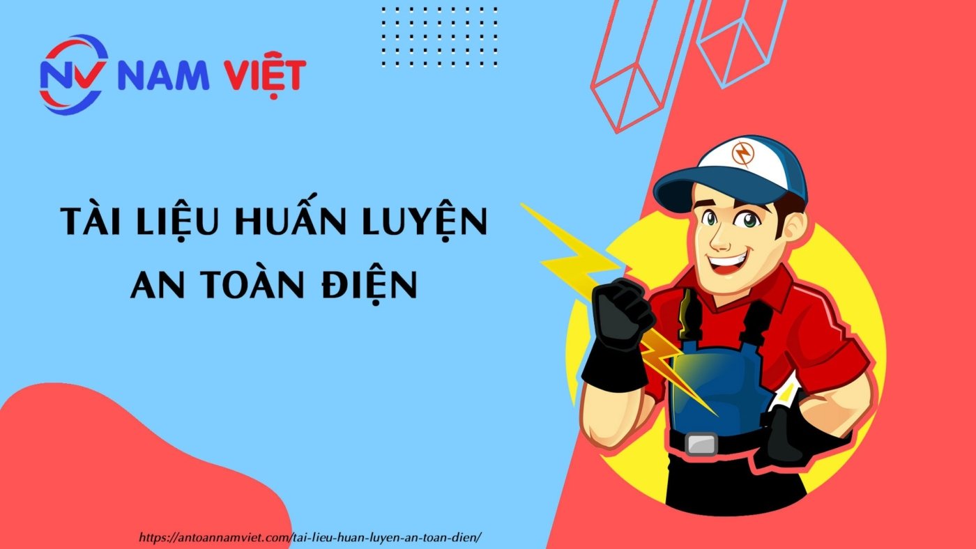 Tài liệu huấn luyện an toàn điện