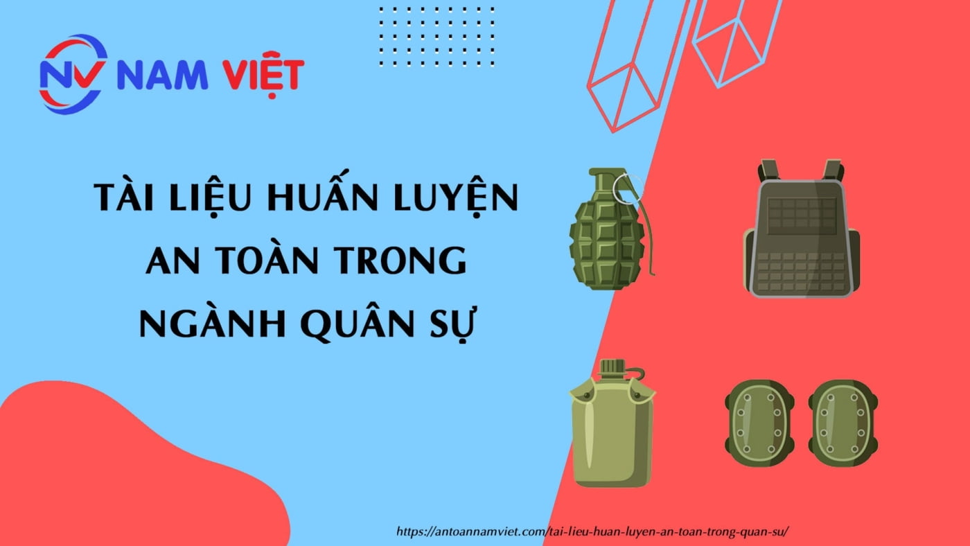 Tài liệu huấn luyện an toàn trong quân sự