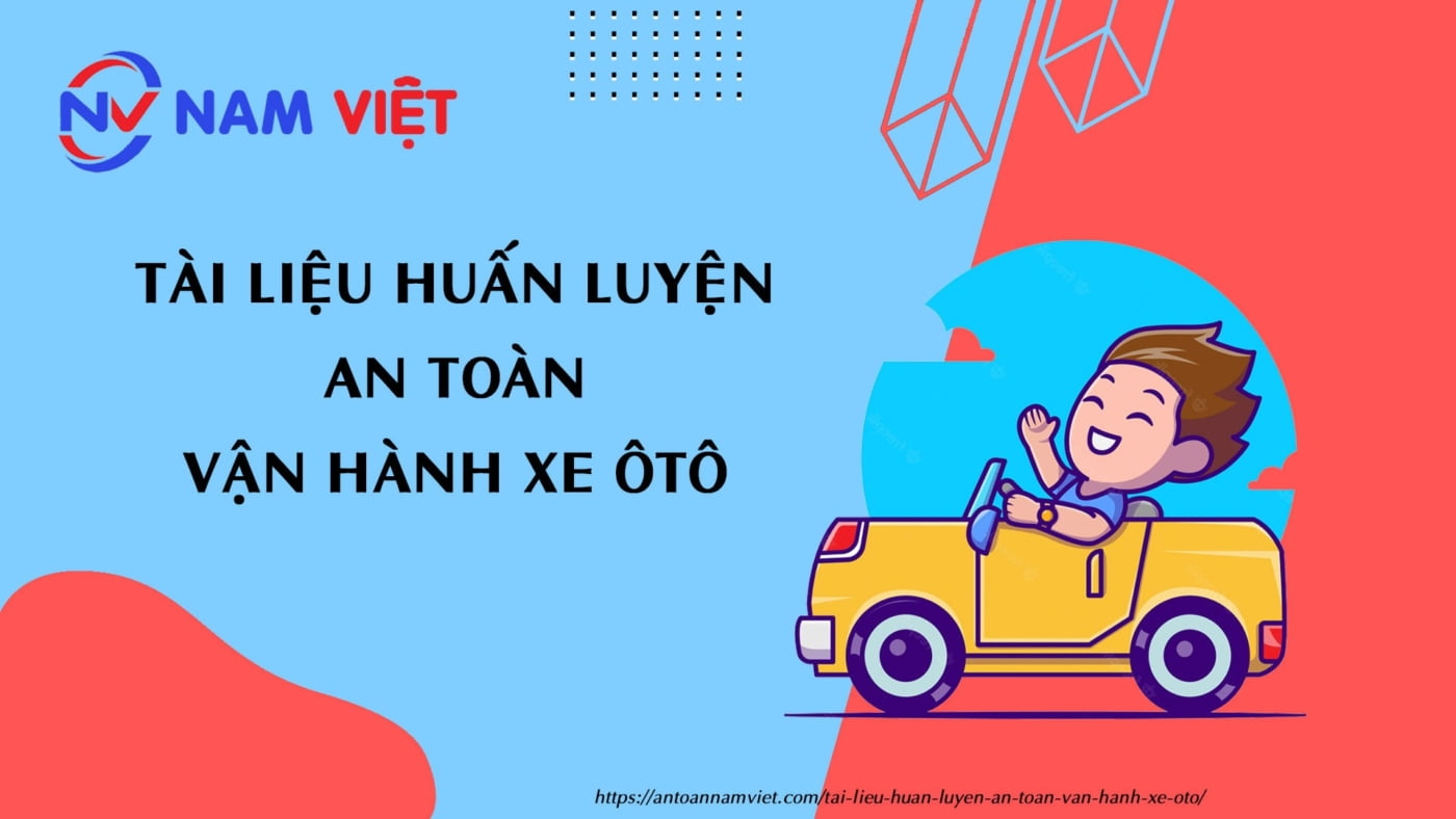 Tài liệu huấn luyện an toàn vận hành xe ôtô