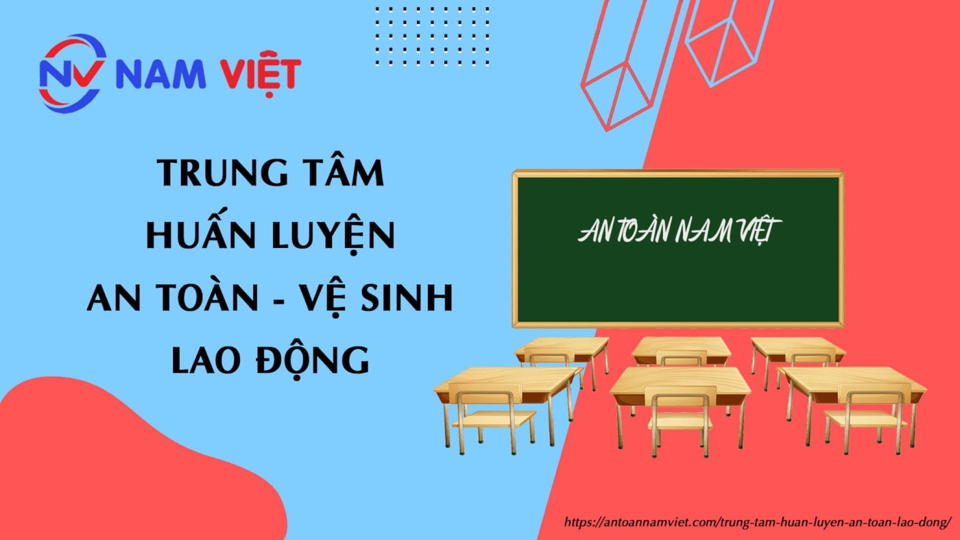 Trung tâm huấn luyện an toàn lao động
